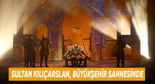 Sultan Kılıçarslan, Büyükşehir Sahnesinde