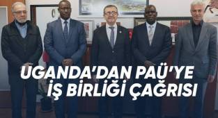 Uganda’dan PAÜ’ye iş birliği çağrısı