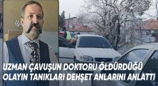 Uzman çavuşun doktoru öldürdüğü olayın tanıkları dehşet anlarını anlattı