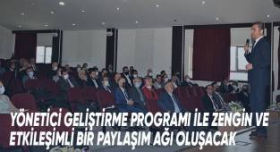 Yönetici Geliştirme Programı İle Zengin Ve Etkileşimli Bir Paylaşım Ağı Oluşacak