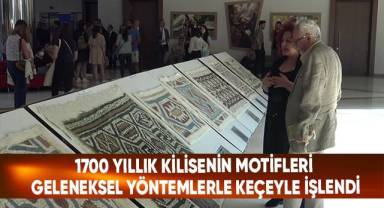 1700 Yıllık Kilisenin Motifleri Geleneksel Yöntemlerle Keçeyle İşlendi