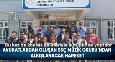 Avukatlardan oluşan SSÇ Grubu konser gelirleriyle kütüphane yaptırdılar