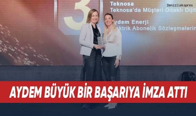 Aydem büyük bir başarıya imza attı