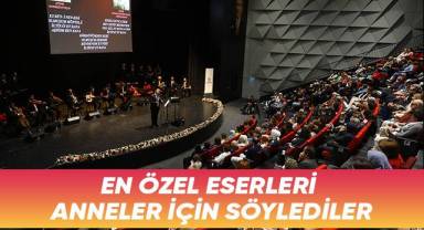 Büyükşehir’den annelere özel konser