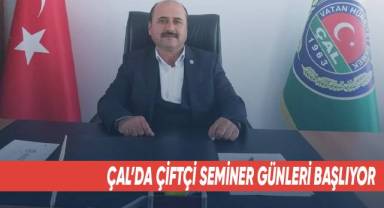 Çal'da Çiftçi Seminer Günleri Başlıyor