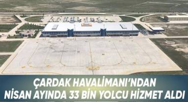 Çardak Havalimanı'ndan Nisan ayında 33 bin yolcu hizmet aldı