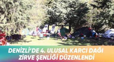 Denizli'de 4. Ulusal Karcı Dağı Zirve Şenliği düzenlendi