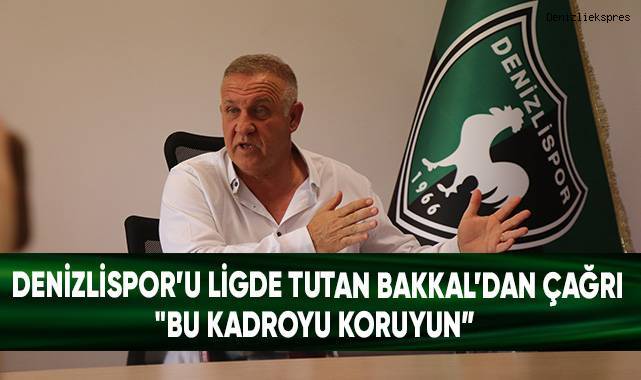 Denizlispor'u lige tutan Mesut Bakkal'dan çağrı: