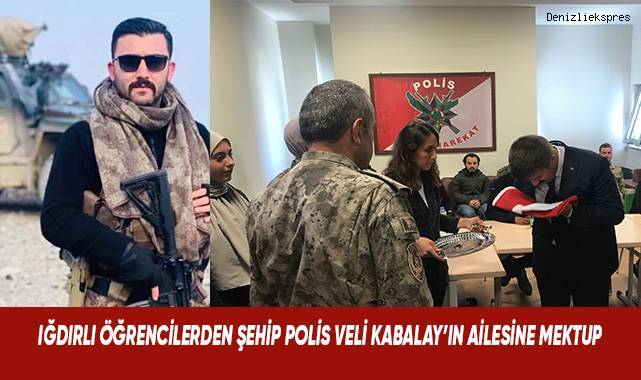 Iğdırlı öğrencilerden Şehit Polis Veli Kabalay’ın ailesine mektup