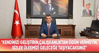 İl Milli Eğitim Müdürü Ekici’den 19 Mayıs'ta gençlere altın öğütler