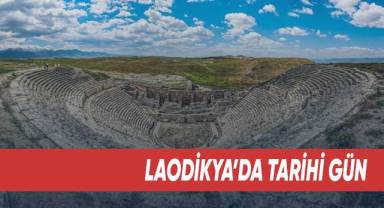 Laodikya’da tarihi gün