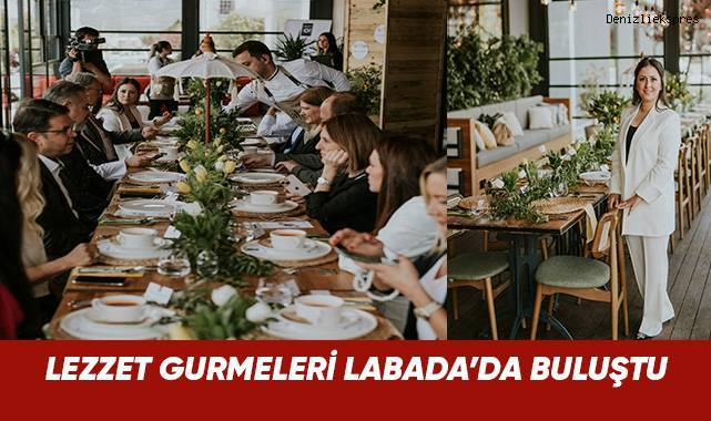 Lezzet Gurmeleri Labada'da buluştu.