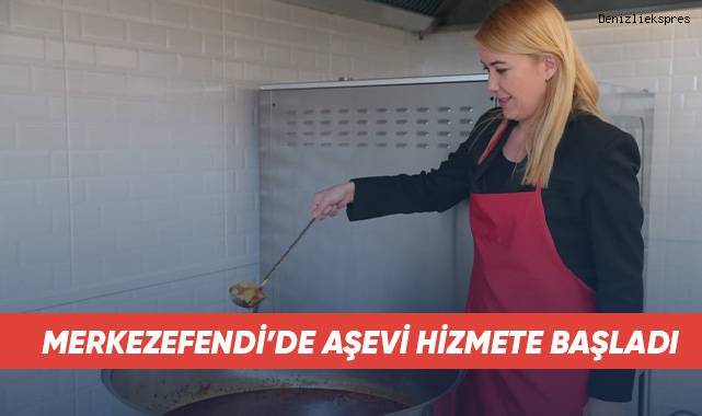 Merkezefendi’de aşevi hizmete başladı