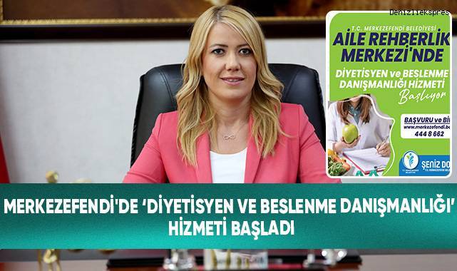 Merkezefendi'de ‘Diyetisyen Ve Beslenme Danışmanlığı’ Hizmeti Başladı