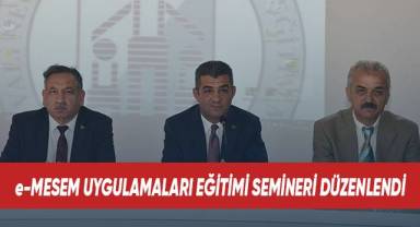 Mesleki Okul Müdürleri e-MESEM Uygulamaları Eğitimi Semineri
