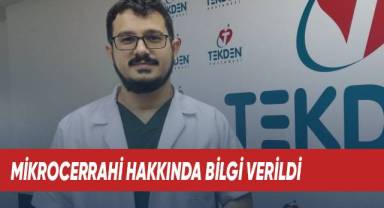 Mikrocerrahi tekniğinde bilinmeyenler