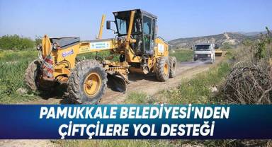 Pamukkale Belediyesi'nden Çiftçilere Yol Desteği