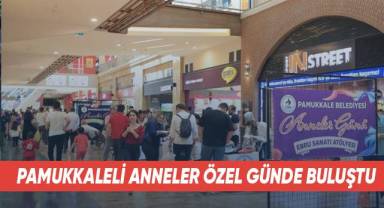 Pamukkaleli anneler özel günde buluştu