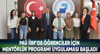 PAÜ İİBF’de Öğrenciler İçin Mentörlük Programı Uygulaması Başladı