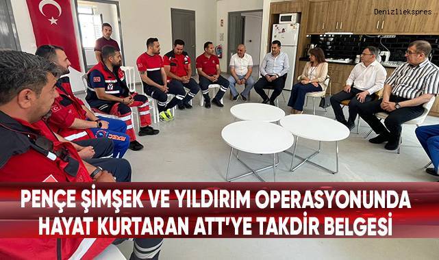 Pençe Şimşek Ve Yıldırım Operasyonunda Hayat Kurtaran ATT'ye Takdir Belgesi
