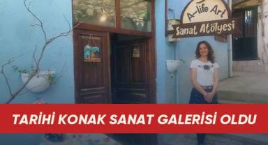 Tarihi konak sanat galerisi oldu