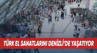Türk el sanatlarını Denizli’de yaşatıyor