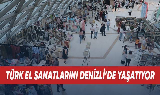 Türk el sanatlarını Denizli’de yaşatıyor