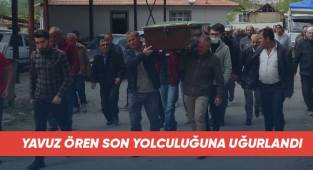 Yavuz Ören son yolculuğuna uğurlandı