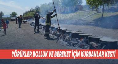 Yörükler bolluk ve bereket için kurbanlar kesti