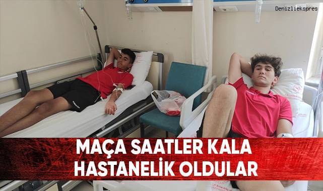 15 futbolcu ve 2 antrenör zehirlenince maç tatil edildi