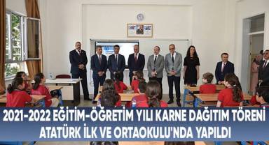 2021-2022 Eğitim-Öğretim Yılı Karne Dağıtım Töreni Atatürk İlk ve Ortaokulu'nda yapıldı