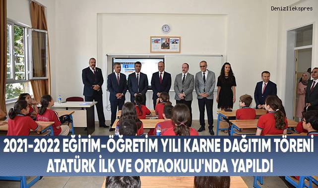 2021-2022 Eğitim-Öğretim Yılı Karne Dağıtım Töreni Atatürk İlk ve Ortaokulu'nda yapıldı