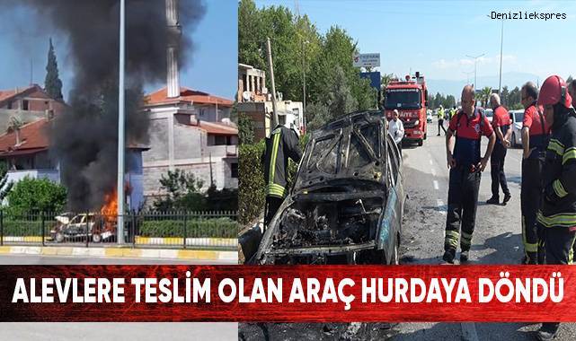Alevlere teslim olan araç hurdaya döndü