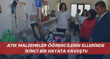 Atık malzemeler öğrencilerin ellerinde ikinci bir hayata kavuştu
