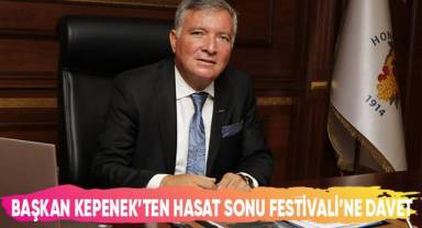 Başkan Kepenek’ten Hasat Sonu Festivali’ne Davet