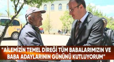 Başkan Örki’den Babalar Günü Mesajı