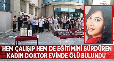 Kadın doktor evinde ölü bulundu