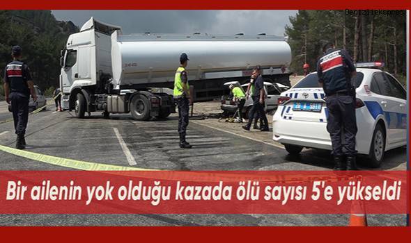 Bir ailenin yok olduğu kazada ölü sayısı 5'e yükseldi