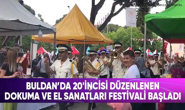 Buldan’da 20'incisi düzenlen Dokuma ve El Sanatları Festivali başladı