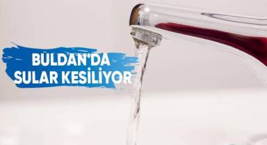 Buldan’ın muhtelif mahallelerinde su kesintisi