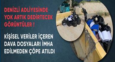 Denizli'de adalet çöpe atıldı