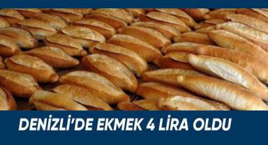 Denizli'de ekmek 4 Lira oldu