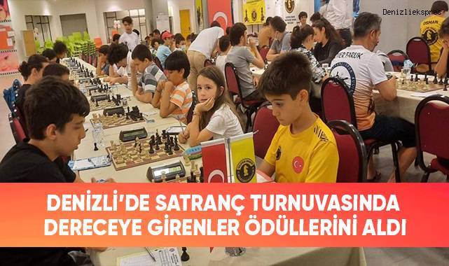 Denizli’de satranç turnuvasında dereceye girenler ödüllerini aldı