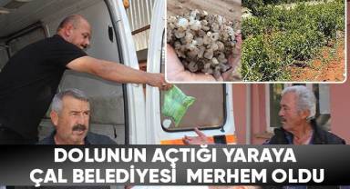 Dolunun Açtığı Yaraya Çal Belediyesi Merhem Oldu