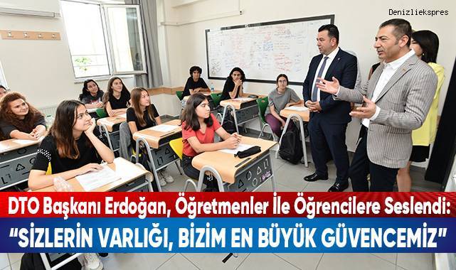 DTO Başkanı Erdoğan'dan öğrencilere yıl sonu mesajı