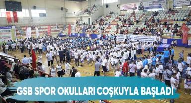 GSB Spor Okulları coşkuyla başladı