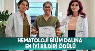Hematoloji bilim dalına en iyi bildiri ödülü