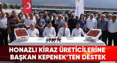 Honazlı Kiraz Üreticilerine Başkan Kepenek'ten Destek