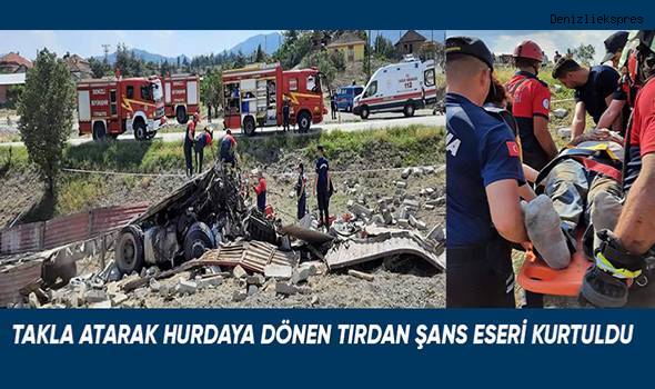 Hurdaya dönen tırdan şans eseri kurtuldu