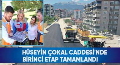 Hüseyin Çokal Caddesi'nde Birinci Etap Tamamlandı